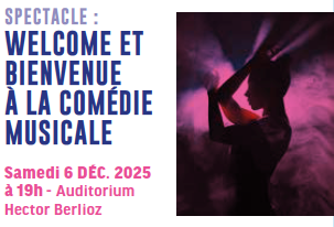 Welcome et bienvenue à la comédie musicale